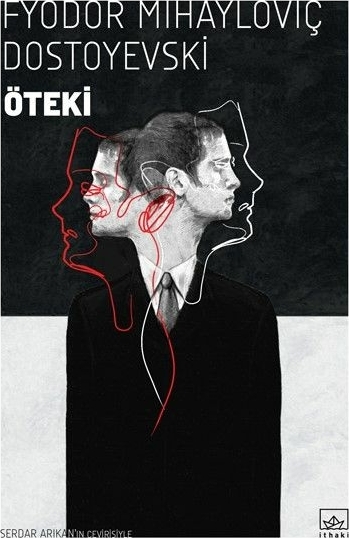 Öteki Fyodor Mihayloviç Dostoyevski