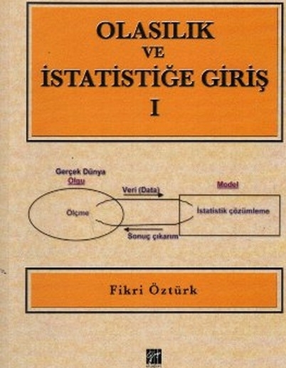 Olasılık Ve İstatistiğe Giriş 1 (Ders Notları) Fikri Öztürk