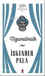 Nizamülmülk - Tiyatro Eserleri 2 - Ciltsiz İskender Pala