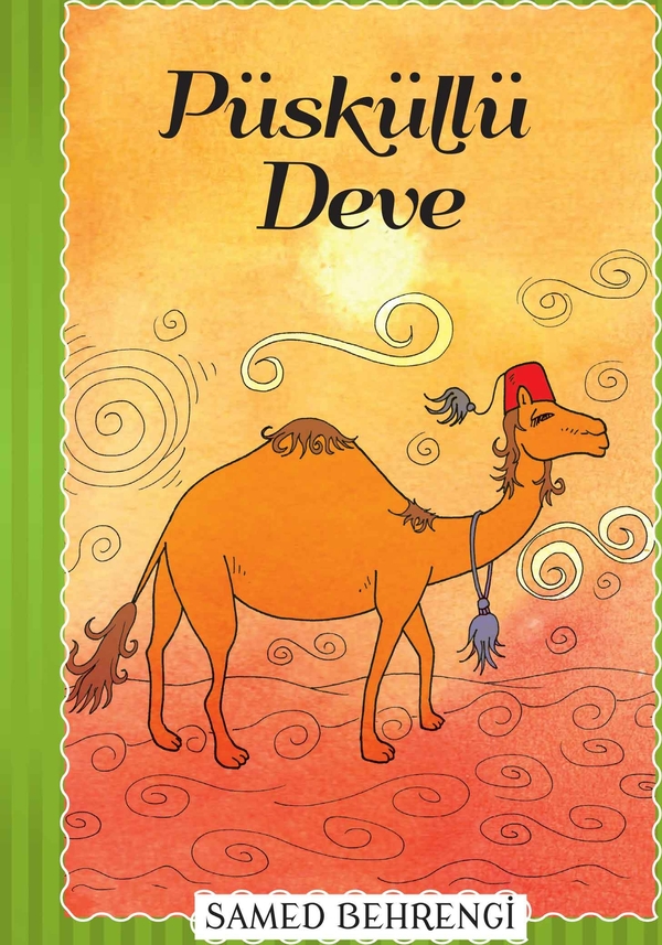 Püsküllü Deve - Samed Behrengi Serisi Samed Behrengi