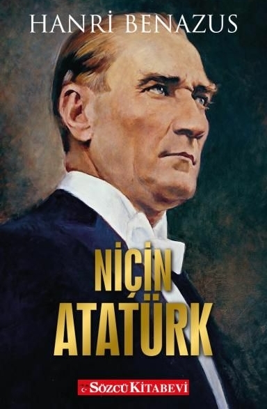 Niçin Atatürk Hanri Benazus