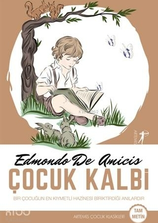 Çocuk Kalbi - Tam Metin Edmondo De Amicis