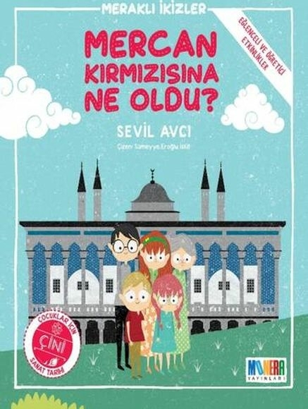 Mercan Kırmızısına Ne Oldu? - Meraklı İkizler Sevil Avcı