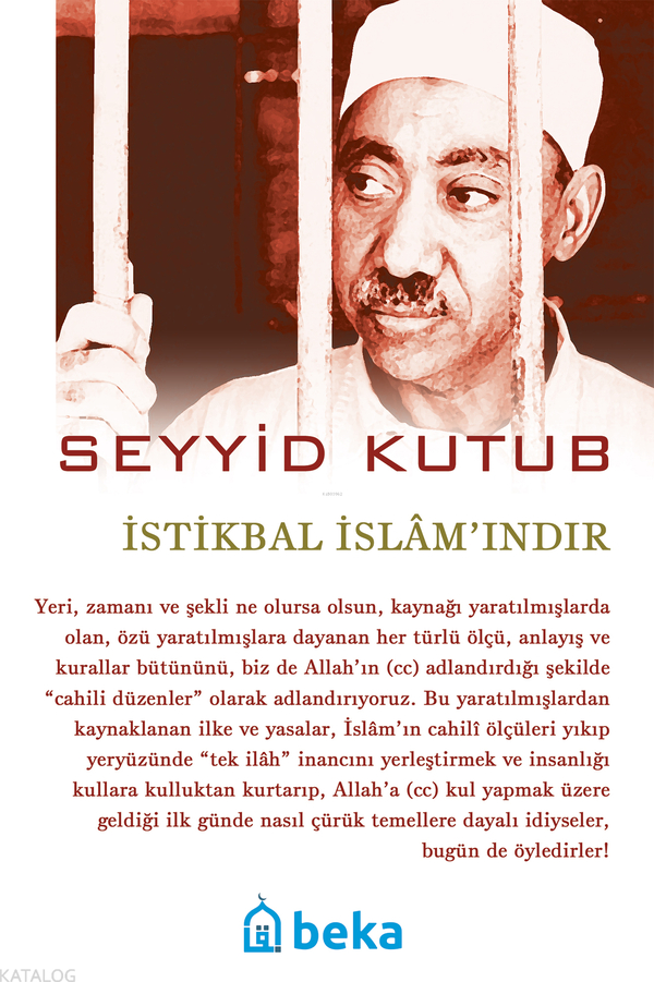 İstikbal İslam'ındır Seyyid Kutub