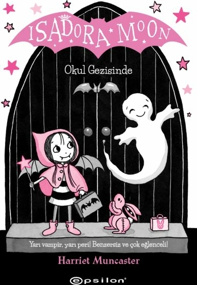 Isadora Moon - Okul Gezisinde (Ciltli) Harriet Muncaster