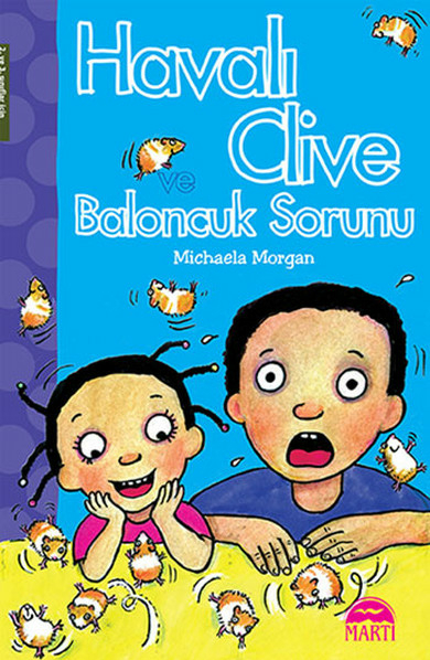 Havalı Clive ve Baloncuk Sorunu Michaela Morgan