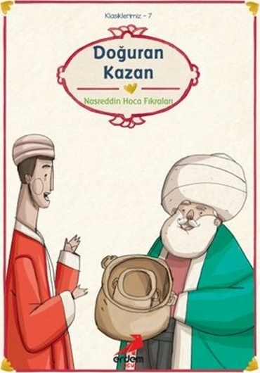 Klasiklerimiz 7 - Doğuran Kazan H. Ahmet Çelik