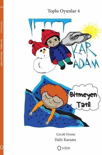 Toplu Oyunlar 4 - Kar Adam / Bitmeyen Tatil Halit Karaata