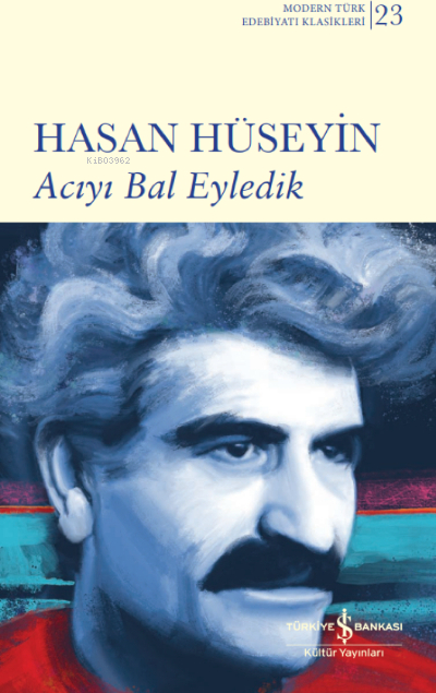 Acıyı Bal Eyledik Hasan Hüseyin