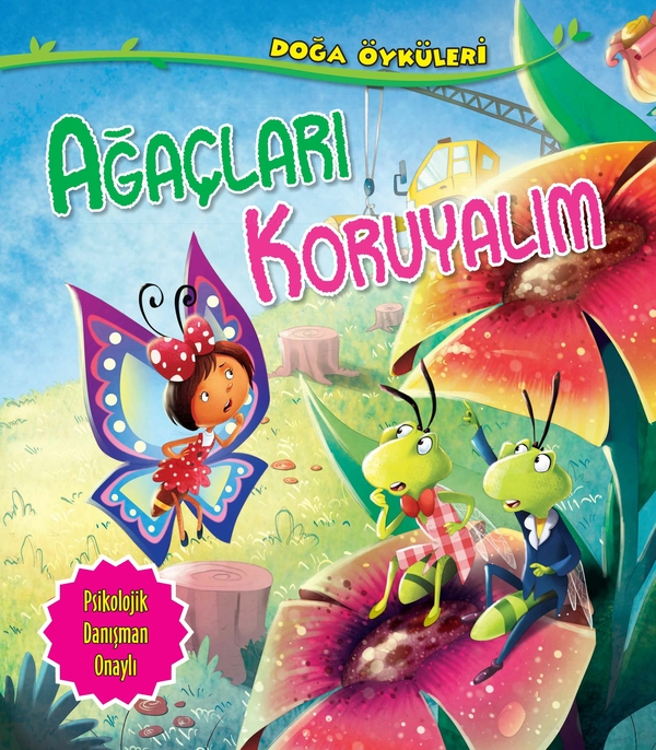 Ağaçları Koruyalım - Doğa Öyküleri Quixot Publishing