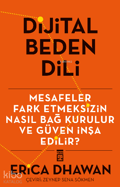 Dijital Beden Dili Erica Dwahan