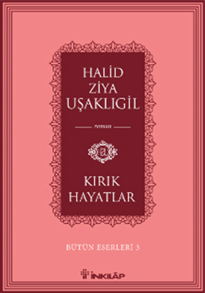 Kırık Hayatlar Halid Ziya Uşaklıgil