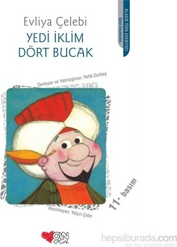 Yedi İklim Dört Bucak Evliya Çelebi