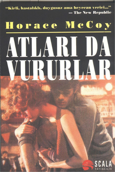 Atları Da Vurdular Horace Mccoy