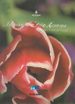 İstanbul'da Lale Zamanı; İstanbul - Time of the Tulips