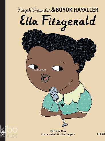 Ella Fitzgerald-Küçük İnsanlar ve Büyük Hayaller Maria Isabel Sánchez Vegara