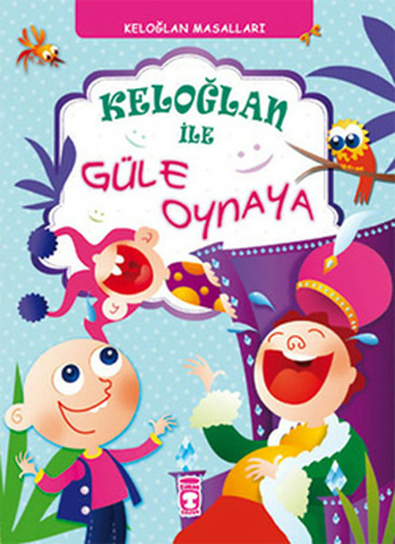 Keloğlan ile Güle Oynaya Münire Daniş