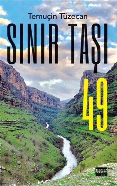 Sınır Taşı 49 Temuçin Tüzecan