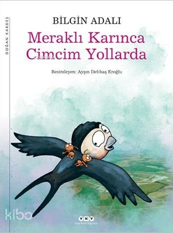 Meraklı Karınca Cimcim Yollarda Bilgin Adalı