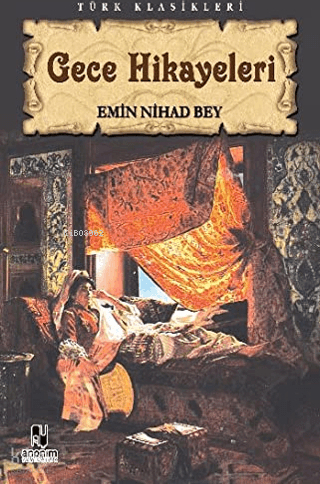 Gece Hikayeleri Emin Nihat Bey
