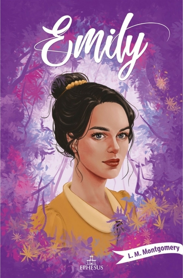 Emily - 3 L. M. Montgomery