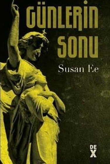 Meleğin Düşüşü 3 - Günlerin Sonu (Ciltli) Susan Ee
