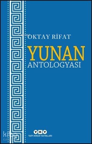 Yunan Antologyası Oktay Rifat