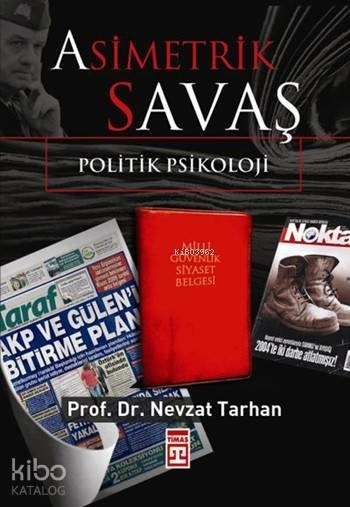 Asimetrik Savaş  Politik Psikoloji Nevzat Tarhan