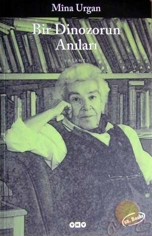 Bir Dinozorun Anıları Mina Urgan