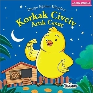 Korkak Civciv Artık Cesur - Duygu Eğitim Kitapları Mahmut Yılmaz