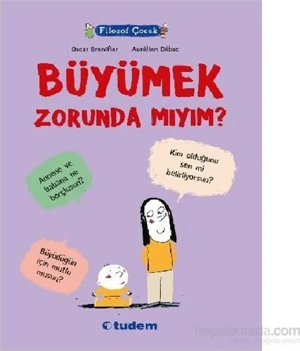 Filozof Çocuk - Büyümek Zorunda mıyım? Oscar Brenifier