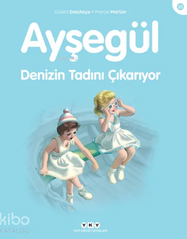 Ayşegül Serisi 35 - Denizin Tadını Çıkarıyor Marcel Marlier