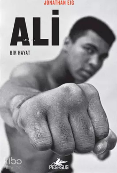 Ali: Bir Hayat Jonathan Eig