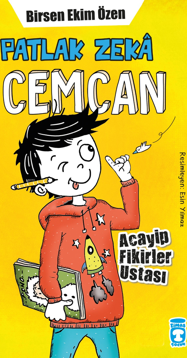 Patlak Zeka Cemcan - Acayip Fikirler Ustası (Fleksi Cilt) Birsen Ekim Özen