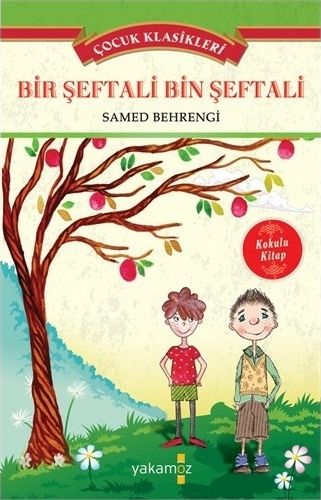 Bir Şeftali Bin Şeftali Samed Behrengi