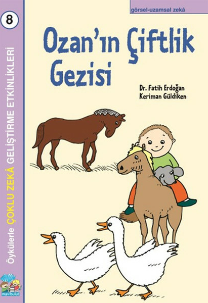Ozan’ın Çiftlik Gezisi - Çoklu Zeka Geliştirme Etkinlikleri Fatih Erdoğan