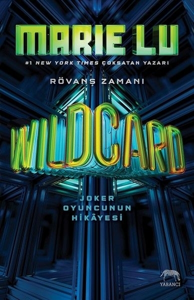 Wildcard-Joker Oyuncusunun Hikayesi Marie Lu