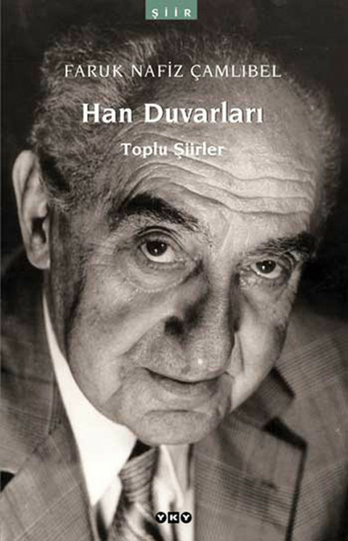 Han Duvarları Faruk Nafiz Çamlıbel