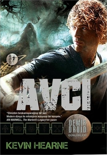Demir Druid Günlükleri - Avcı Kevin Hearne
