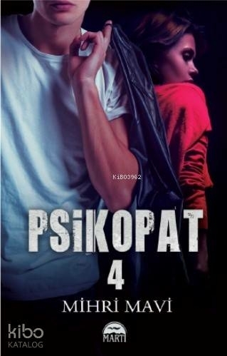 Psikopat 4 -Ciltsiz Mihri Mavi