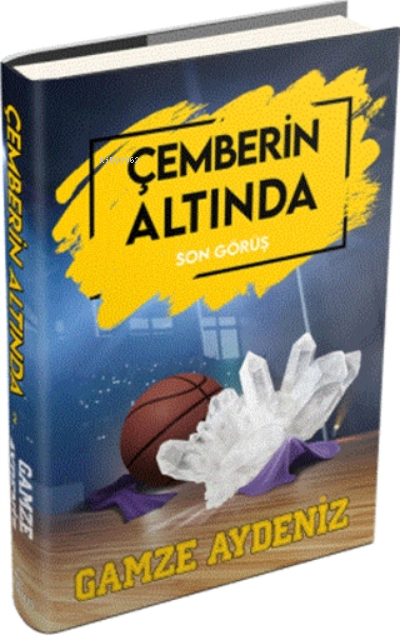 Çemberin Altında 2 - Son Görüş (Ciltli) Gamze Aydeniz