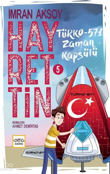 Hayrettin-5 Türko-571 Zaman Kapsülü İmran Aksoy