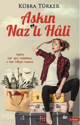 Aşkın Naz'lı Hali Kübra Türker