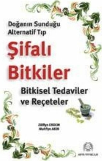 Doğanın Sunduğu Alternatif Tıp Şifalı Bitkiler Welat Mistefa Heydari