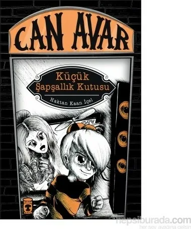 Can Avar - Küçük Şapşallık Kutusu Haktan Kaan İçel