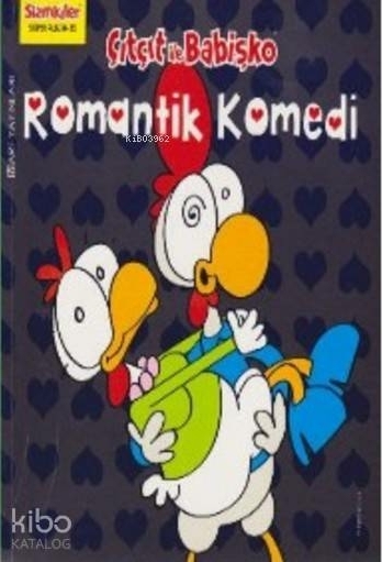 Çıtçıt ile Babişko Romantik Komedi; Sizinkiler 32