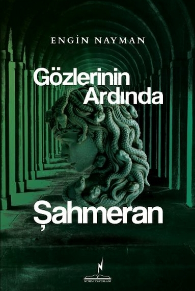 Gözlerinin Ardında Şahmeran Engin Nayman