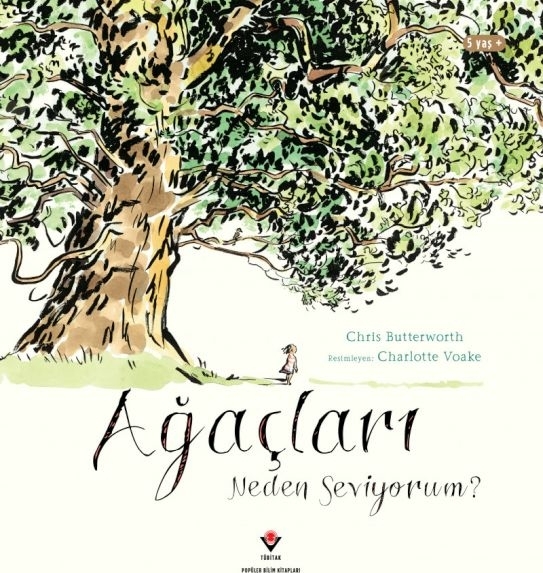 Ağaçları Neden Seviyorum ? Chris Butterworth