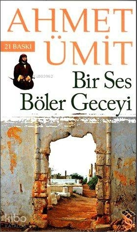 Bir Ses Böler Geceyi