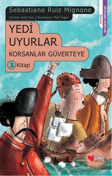 Yedi Uyurlar; Korsanlar Güverteye 3. Kitap Sebastiano Ruiz Mignone